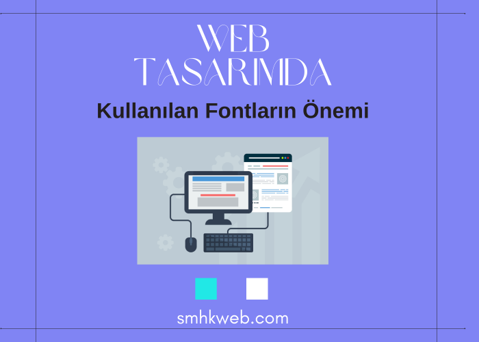 Web Tasarım Fontları - SMHK Web