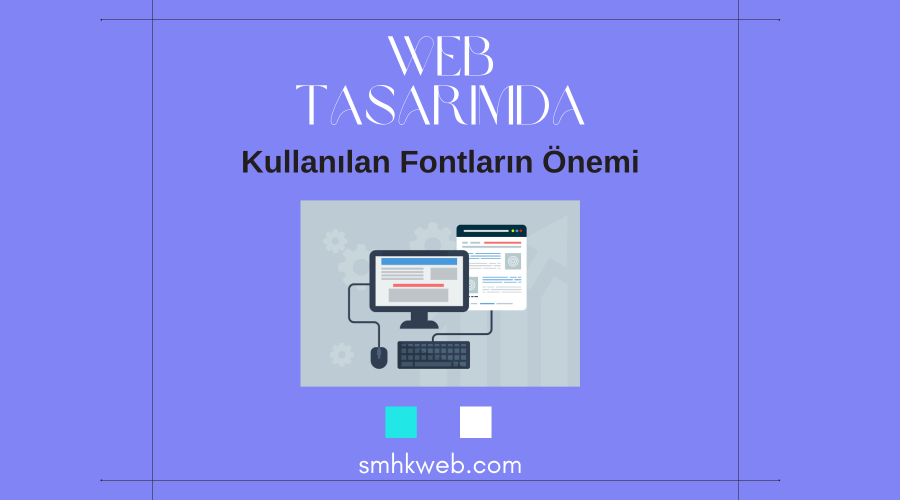 Web Tasarım Fontları - SMHK Web