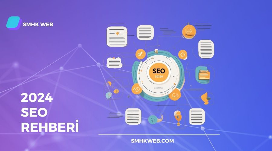2024 seo rehberi
